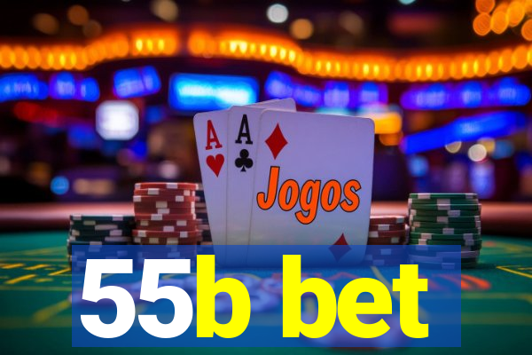 55b bet